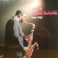 John Coltrane - Live 1962, Ex/Ex+